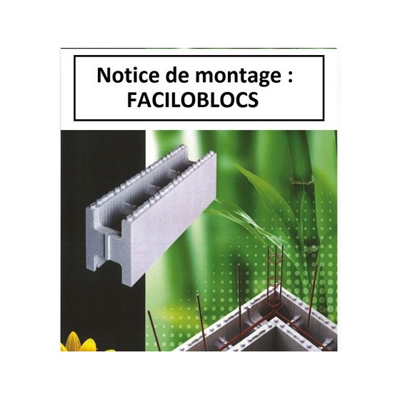 Notice de montage Faciloblocs - Téléchargement Gratuit